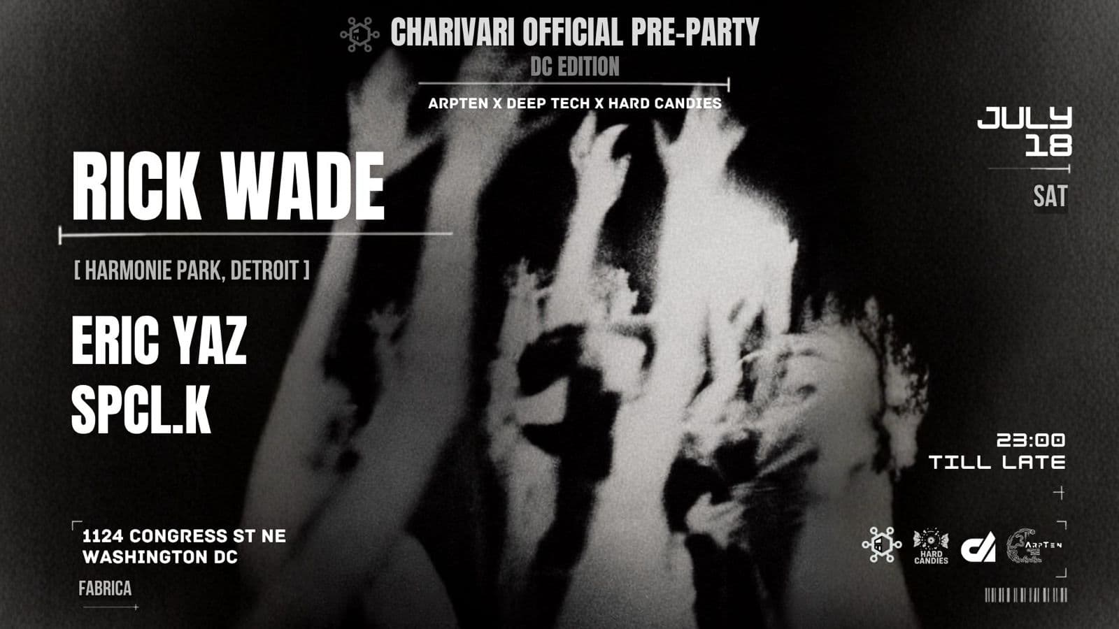ARPTEN X DEEP TECH X HARDCANDIES [Pre-Charivari]: RICK WADE